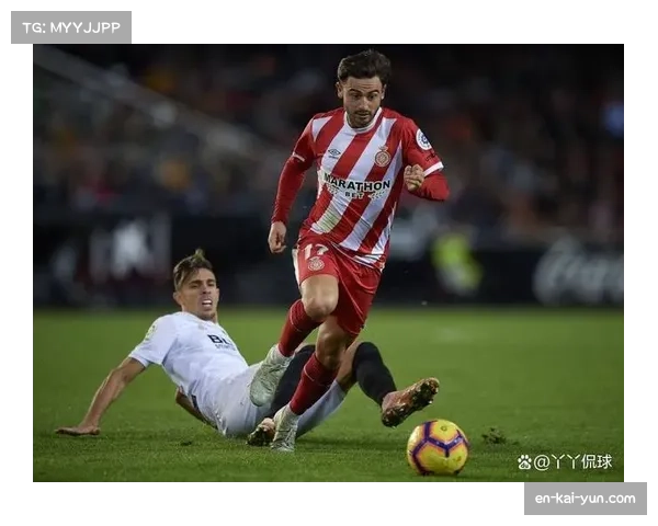 赫罗纳从欧冠区跌至降级区 多线作战导致阵容透支崩盘